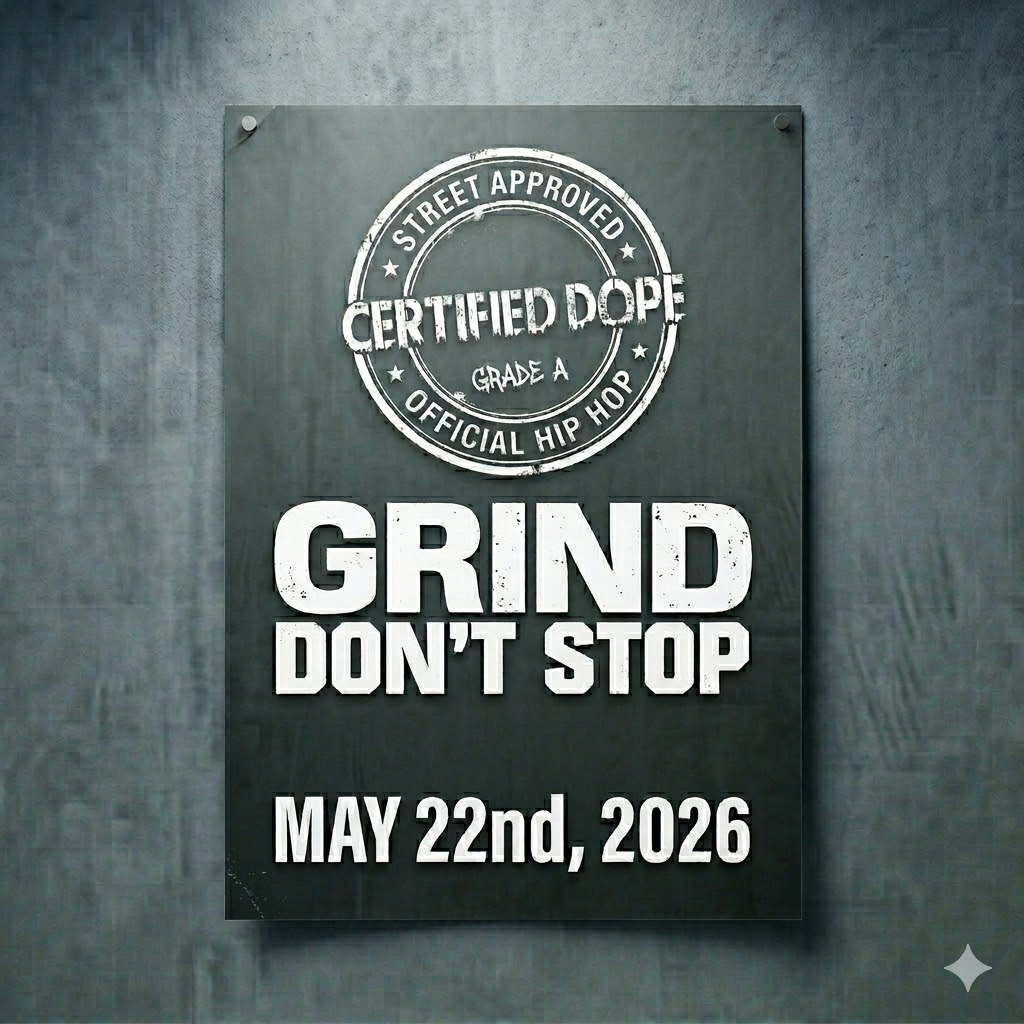 Grind Don't Stop - A Certified Dope Documentary